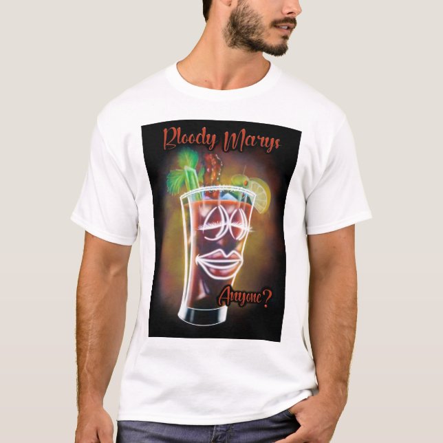 Bloody Marys nån? T Shirt (Framsida)