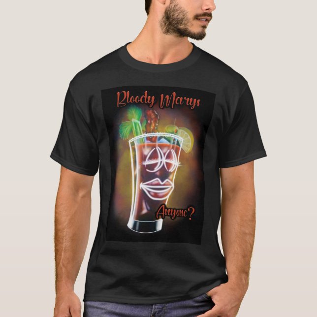 Bloody Marys nån? T Shirt (Framsida)