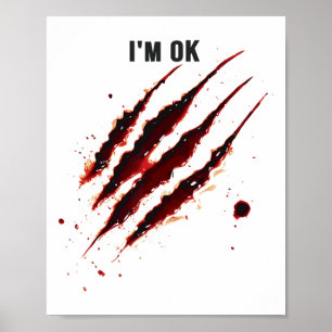 Bloody Shirt Jag är okej Blood Splatter Rippad Fun Poster