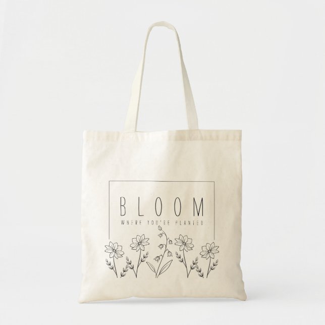 Bloom där du är planerad Blommigt - minimalistisk  Tygkasse (Framsidan)