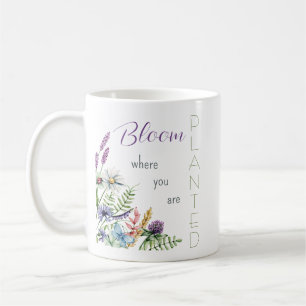 Bloom där du är planerad för motivation kaffemugg