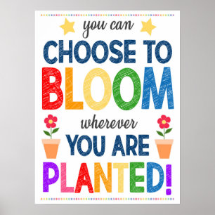 Bloom där du är planerad för regnbåge Poster