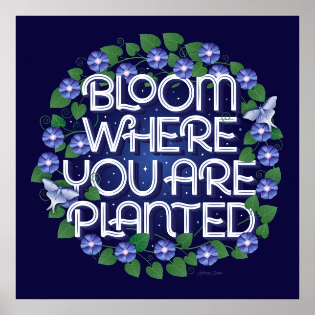Bloom där du är planerad fyrkant Poster (24x24) (Framsidan)
