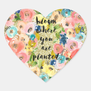 Bloom där du är planerad Guld Glitter Blommigt Hjärtformat Klistermärke