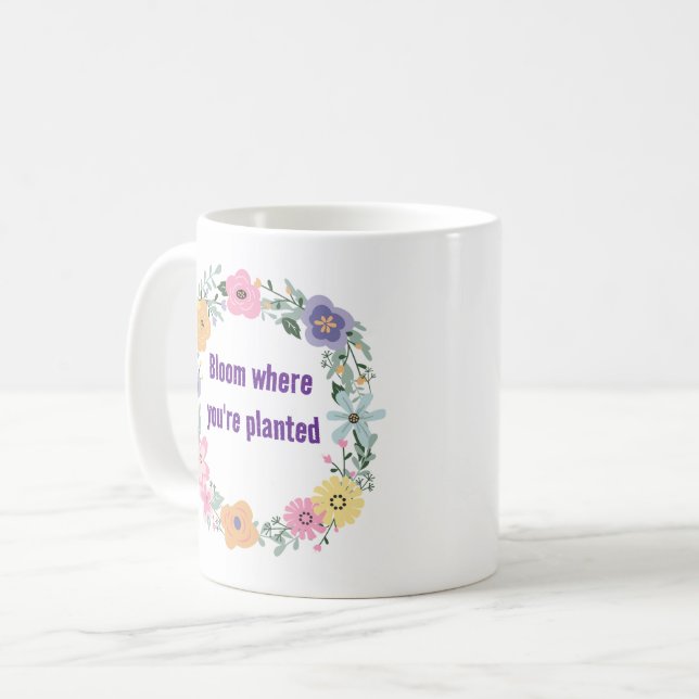 Bloom där du är planerad - inspirerande Blommigt M Kaffemugg (Framsida vänster)