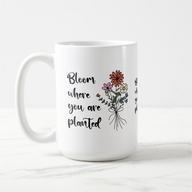 Bloom där du är planerad kaffemugg (Vänster)