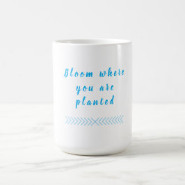 Bloom där du är planerad kaffemugg