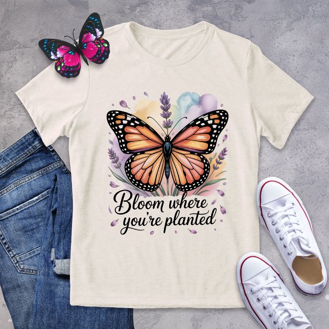 Bloom där du är planerad, monarch Butterfly Shirt T (Skapare uppladdad)