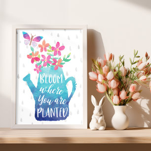 Bloom där du är planerad poster