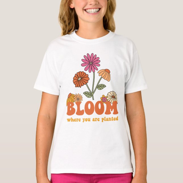 Bloom där du är planerad t shirt (Framsida)
