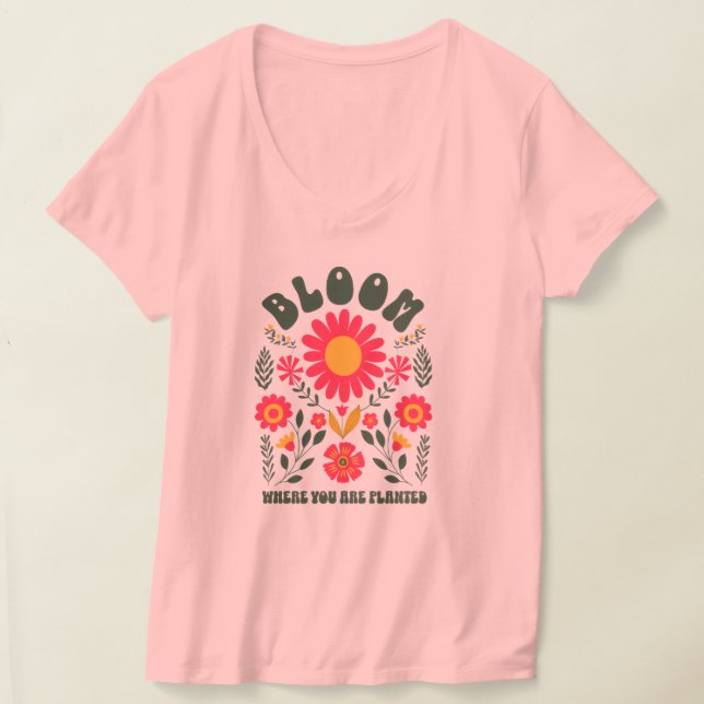 Bloom där du är planerad t shirt (Laydown)