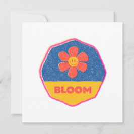 "Bloom" där du är planterad! Inbjudningar