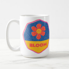 "Bloom" där du är planterad! Kaffemugg