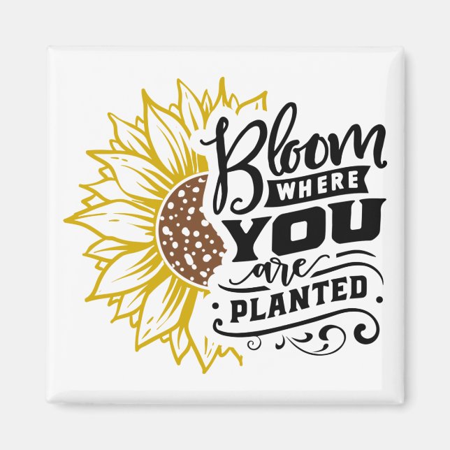Bloom där du är planterad magnet (Framsidan)