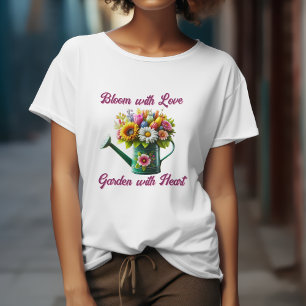 Bloom med Kärlek Garden med hjärta T Shirt