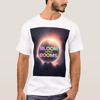 Bloom och Boom: Mjuk med kraft T Shirt