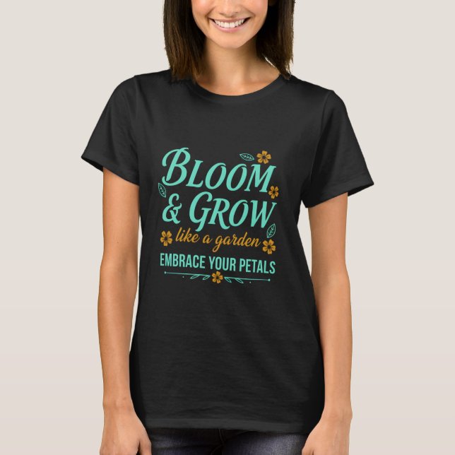 Bloom och tillväxt för kvinnor t shirt (Framsida)