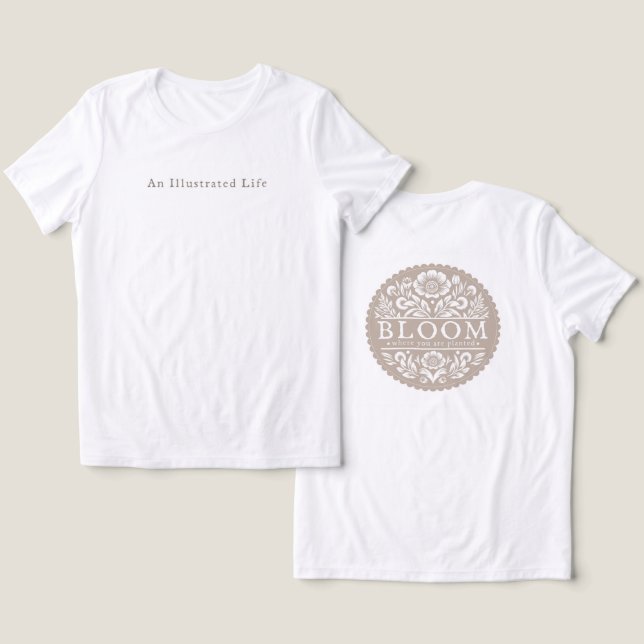 Bloom  t shirt (Design fram och bak)