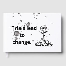 Bloom Through Trials – Strength from the Cracks Gästböcker