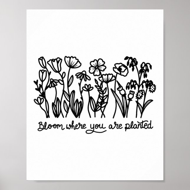 Bloom Where You Are Planted, Botanical, Insrationa Poster (Framsidan)
