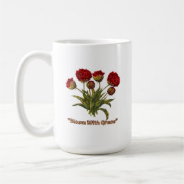 Bloom With Grace Floral | Elegant Botanical Quote Kaffemugg
