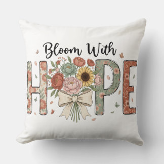 Bloom With Hope Floral Typography Art Kudde