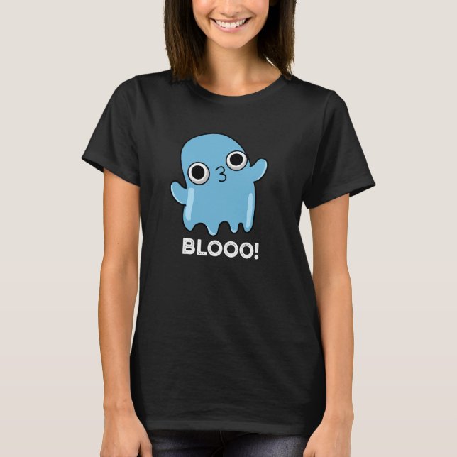 Blooo Funny Blue Ghost Pun Mörk BG T Shirt (Framsida)