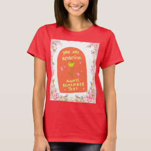 Blossoming-bekräftelse T-Shirt