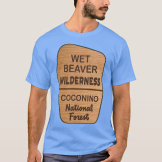 Blöt Beaver Wilderness Coconino National Forest T Shirt