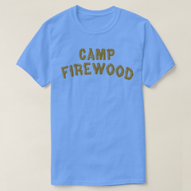 Blöt Hett American Summer Camp Firewood T Shirt (Design framsida)