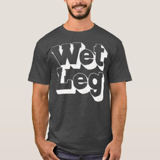 Blöt Leg T Shirt