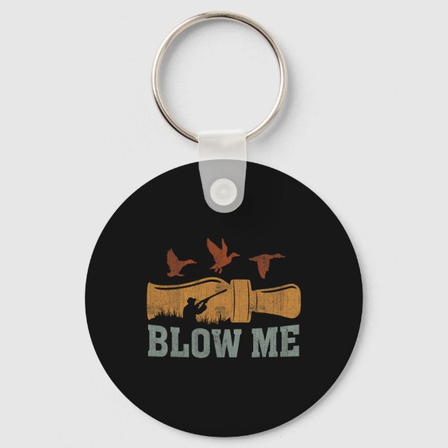Blow Me Anka Call Waterfowl Hunter Funny Anka Hunt Nyckelring (Framsida)