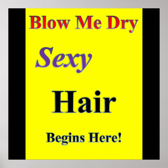 Blow me Dry Poster projektionsyta (Framsidan)