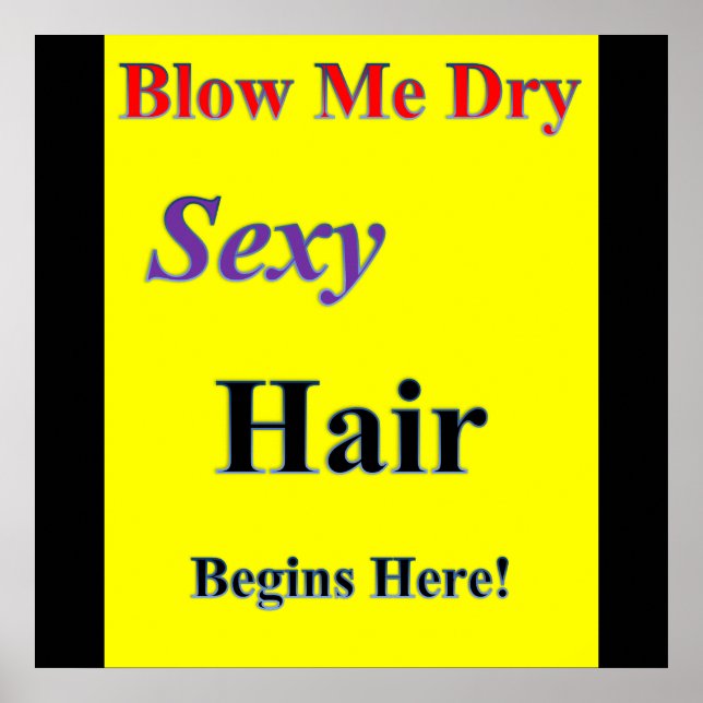 Blow me Dry Poster projektionsyta (Framsidan)
