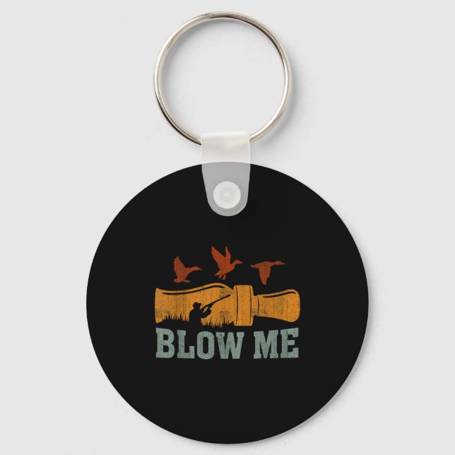 Blow Me Duck Call Waterfowl Hunter Funny Duck Hunt Nyckelring (Framsida)