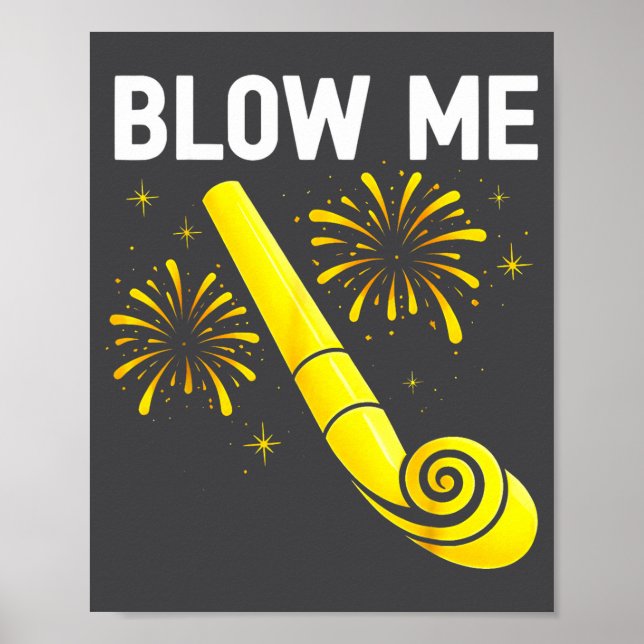 Blow Me Fireworks Countdown Happy New Year 2026 Co Poster (Framsidan)