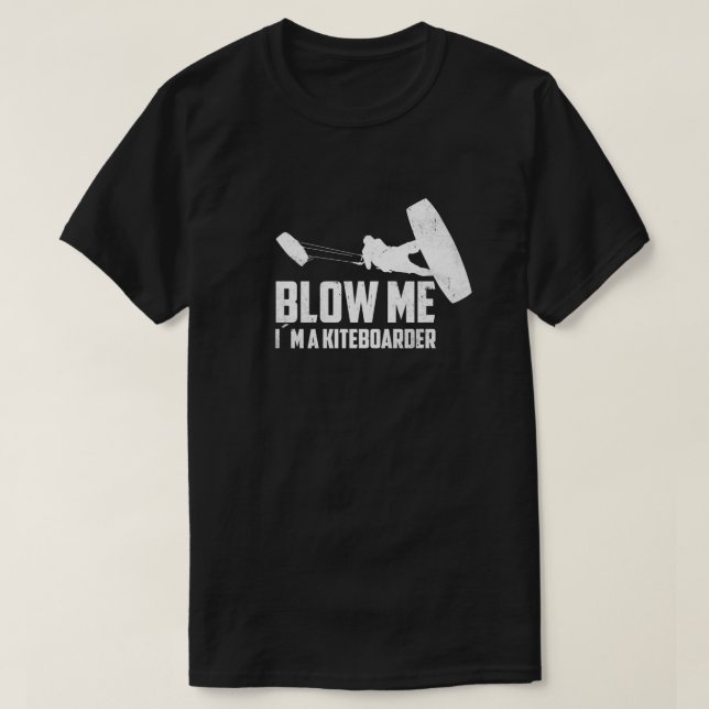 Blow me Kite Kiteboarding Kitesurfing Surfa T Shirt (Design framsida)