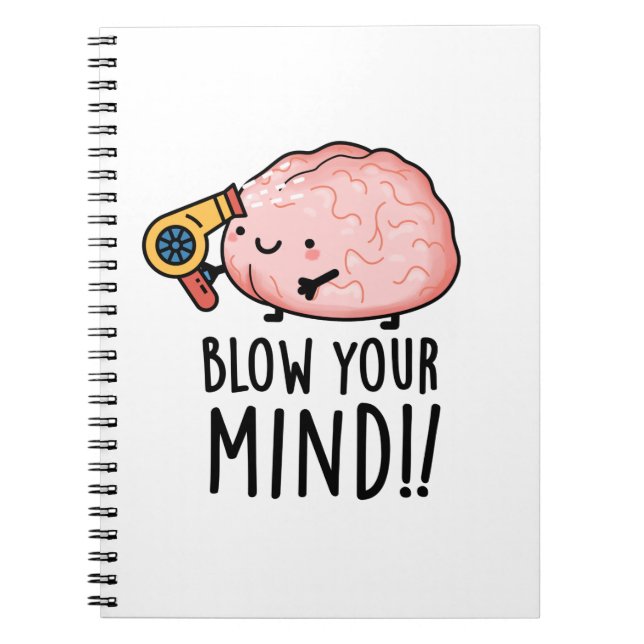 Blow your Mind Funny Brain Pun Anteckningsbok (Framsidan)