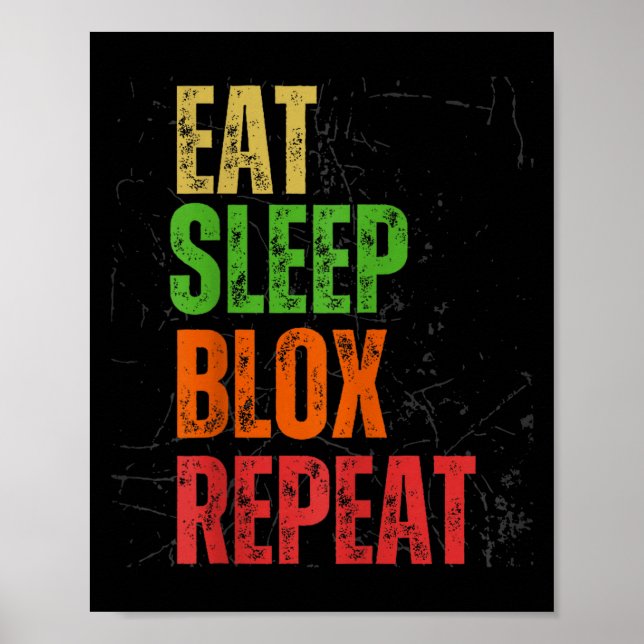 Blox Gaming Tee, Eat Sleep Blox Repeat, Kids Gamin Poster (Framsidan)