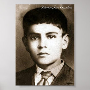 Blsed Jose Sanchez Poster