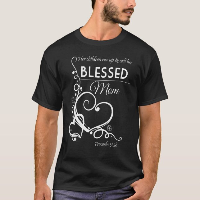Blsed Mamma Proverbs 3128 Christian Gift for Mothe T Shirt (Framsida)