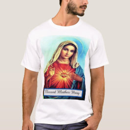 Blsed Virgin Mary T Shirt