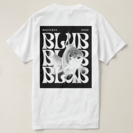 Blub Blub Life - Chill Grunge Fish Quote T-Shirt