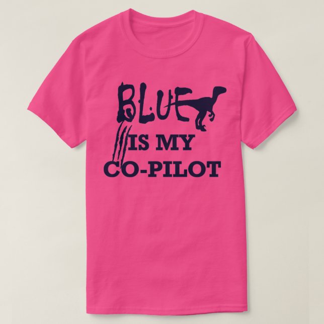 Blue är min CoPilot T Shirt (Design framsida)