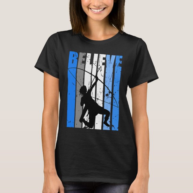 Blue Archery Archer Believe Motivating Bow Arrow W T Shirt (Framsida)