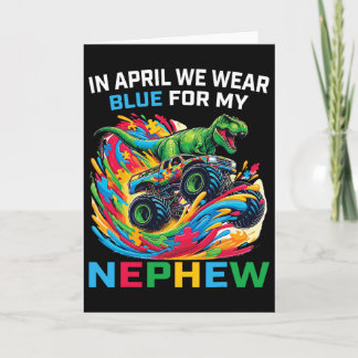 Blue Autism Awareness Nephew T Rex Monster Truck D Kort