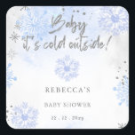 Blue Baby dess Kall utanför Winter Baby Shower Fyrkantigt Klistermärke<br><div class="desc">Blue Baby dess Kall utanför Winter Girl Baby Shower Stickers</div>