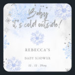 Blue Baby dess Kall utanför Winter Baby Shower Fyrkantigt Klistermärke<br><div class="desc">Blue Baby dess Kall utanför Winter Girl Baby Shower Stickers</div>
