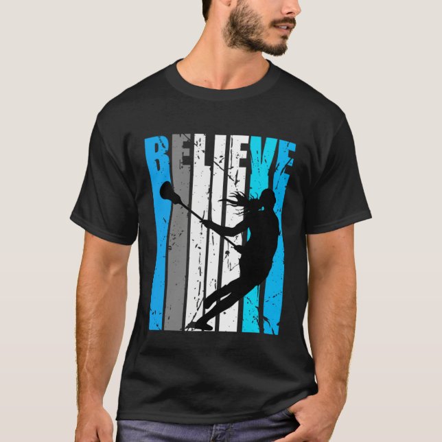 Blue Believe Lacrosse Motivational Girls Team Retr T Shirt (Framsida)