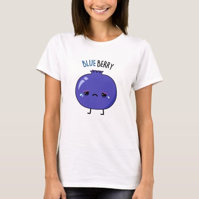 Blue Berry Funny Blueberry Pun T Shirt (Framsida)